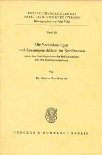 Die Vereinbarungen und Zusammenschlüsse im Kreditwesen