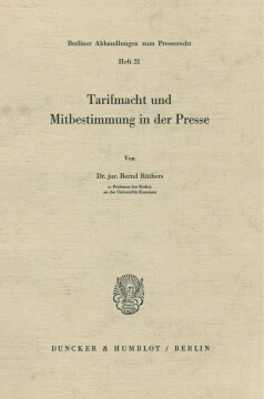 Tarifmacht und Mitbestimmung in der Presse Tarifmacht und Mitbestimmung in der Presse
