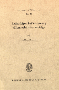 Rechtsfolgen bei Verletzung völkerrechtlicher Verträge