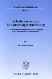 Schadensersatz als Enttäuschungsverarbeitung