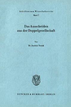 Das Ausscheiden aus der Doppelgesellschaft Das Ausscheiden aus der Doppelgesellschaft