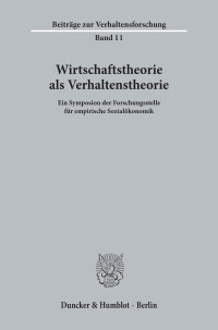 Wirtschaftstheorie als Verhaltenstheorie
