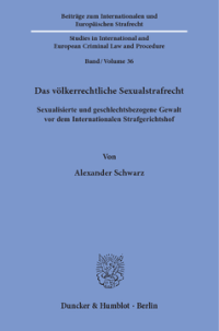 Das völkerrechtliche Sexualstrafrecht