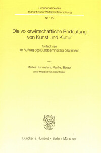 Die volkswirtschaftliche Bedeutung von Kunst und Kultur
