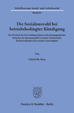 Die Sozialauswahl bei betriebsbedingter Kündigung Die Sozialauswahl bei betriebsbedingter Kündigung