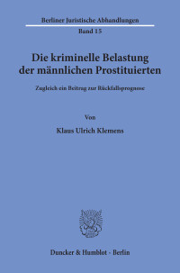 Die kriminelle Belastung der männlichen Prostituierten