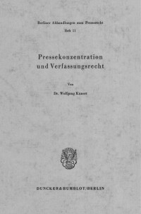 Pressekonzentration und Verfassungsrecht