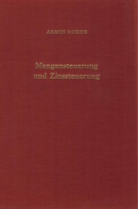 Mengensteuerung und Zinssteuerung