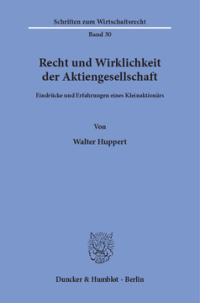 Recht und Wirklichkeit der Aktiengesellschaft