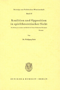 Koalition und Opposition in spieltheoretischer Sicht