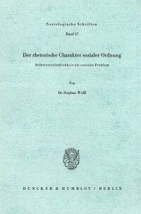 Der rhetorische Charakter sozialer Ordnung