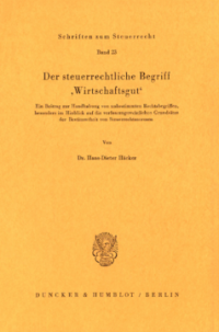 Der steuerrechtliche Begriff »Wirtschaftsgut«