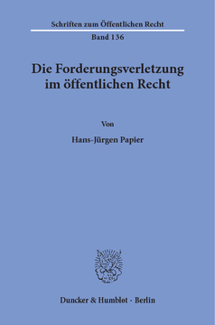 Die Forderungsverletzung im öffentlichen Recht Die Forderungsverletzung im öffentlichen Recht