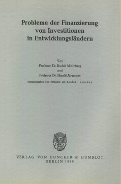 Probleme der Finanzierung von Investitionen in Entwicklungsländern Probleme der Finanzierung von Investitionen in Entwicklungsländern