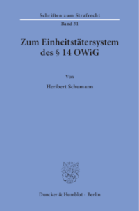 Zum Einheitstätersystem des § 14 OWiG