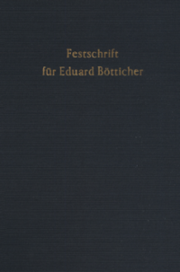Festschrift für Eduard Bötticher zum 70. Geburtstag