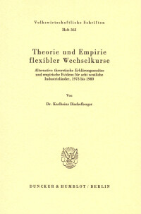 Theorie und Empirie flexibler Wechselkurse