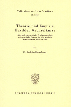 Theorie und Empirie flexibler Wechselkurse Theorie und Empirie flexibler Wechselkurse