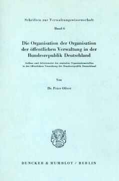 Die Organisation der Organisation der öffentlichen Verwaltung in der Bundesrepublik Deutschland