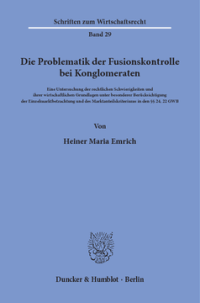 Die Problematik der Fusionskontrolle bei Konglomeraten