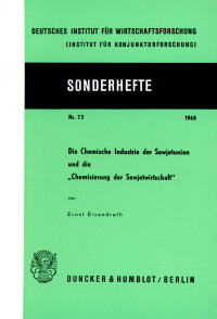 Die Chemische Industrie der Sowjetunion und die Chemisierung der Sowjetwirtschaft