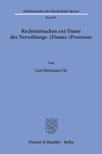 Rechtstatsachen zur Dauer des Verwaltungs- (Finanz-)Prozesses