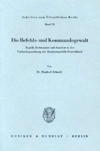Die Befehls- und Kommandogewalt