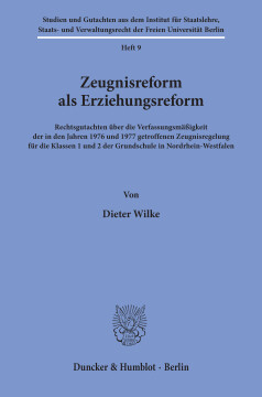 Zeugnisreform als Erziehungsreform Zeugnisreform als Erziehungsreform