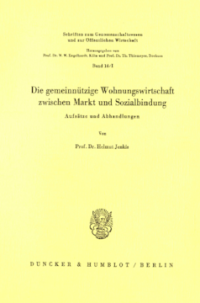 Die gemeinnützige Wohnungswirtschaft zwischen Markt und Sozialbindung
