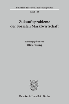 Zukunftsprobleme der Sozialen Marktwirtschaft Zukunftsprobleme der Sozialen Marktwirtschaft