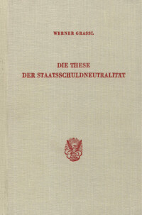 Die These der Staatsschuldneutralität