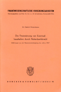 Die Finanzierung von Eventualhaushalten durch Notenbankkredit