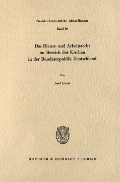 Das Dienst- und Arbeitsrecht im Bereich der Kirchen in der Bundesrepublik Deutschland