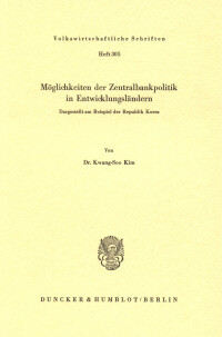 Möglichkeiten der Zentralbankpolitik in Entwicklungsländern