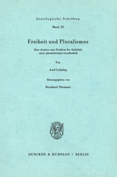 Freiheit und Pluralismus Freiheit und Pluralismus