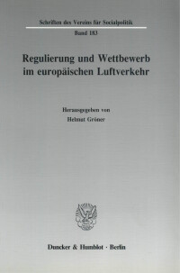 Regulierung und Wettbewerb im europäischen Luftverkehr