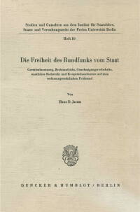 Die Freiheit des Rundfunks vom Staat