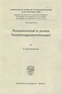 Personalwirtschaft in privaten Versicherungsunternehmungen