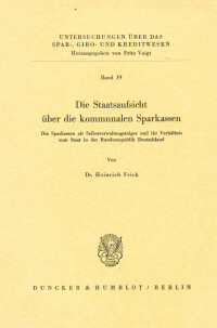 Die Staatsaufsicht über die kommunalen Sparkassen