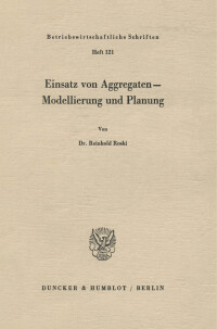 Einsatz von Aggregaten - Modellierung und Planung