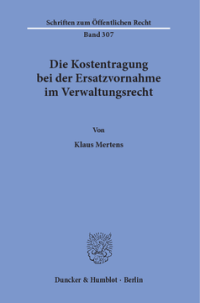 Die Kostentragung bei der Ersatzvornahme im Verwaltungsrecht