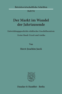 Der Markt im Wandel der Jahrtausende