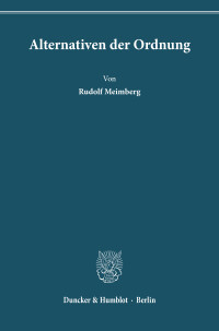 Alternativen der Ordnung