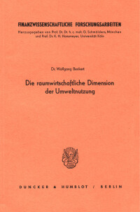 Die raumwirtschaftliche Dimension der Umweltnutzung