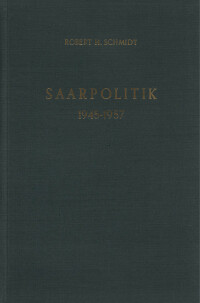 Saarpolitik 1945 - 1957