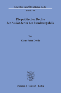 Die politischen Rechte der Ausländer in der Bundesrepublik