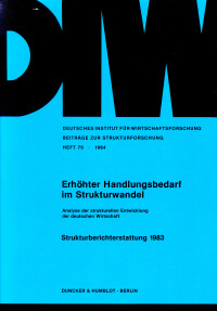 Erhöhter Handlungsbedarf im Strukturwandel