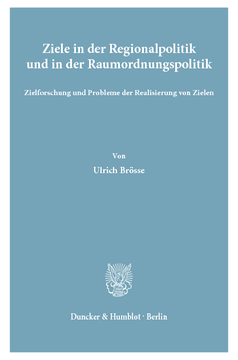 Ziele in der Regionalpolitik und in der Raumordnungspolitik Ziele in der Regionalpolitik und in der Raumordnungspolitik
