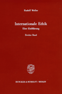 Internationale Ethik. Eine Einführung