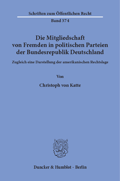 Die Mitgliedschaft von Fremden in politischen Parteien der Bundesrepublik Deutschland